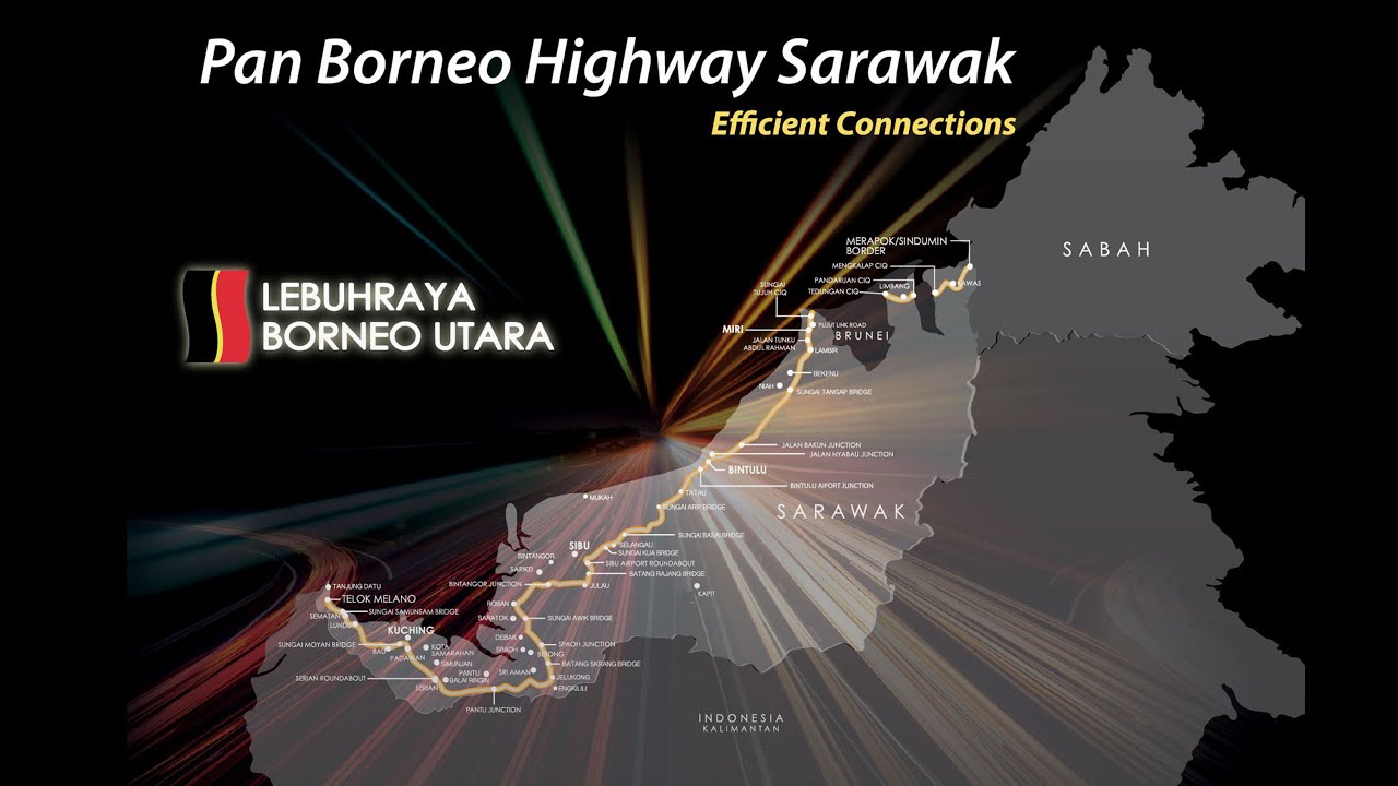PAN BORNEO HIGHWAY SARAWAK Serian - Pantu Junction stretch ...