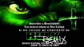 Kendo Kaponi ft. Voltio - Si No Chicho Me Convierto En Hulk 2 (Prod. By DJ Luian)