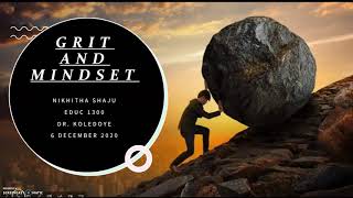 Nikhitha shaju GRIT and mindset. EDUC 1300