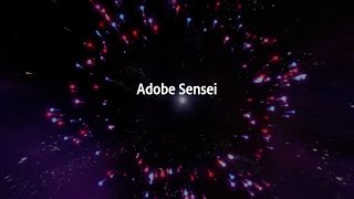 Adobe Sensei – AI Amplifying Human Creativity \& Customer Experiences | Adobe