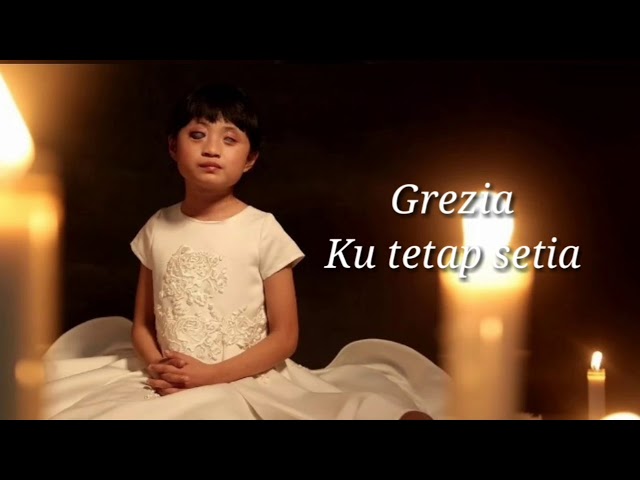 GREZIA EPIPHANIA - Ku tetap setia (Lyric) class=