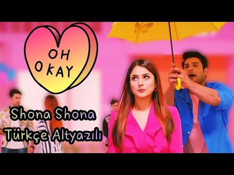 Shona Shona Türkçe Altyazılı 🇹🇷 Tony Kakkar ft. Neha Kakkar, Sidhart Shukla, Shehnaaz Gill