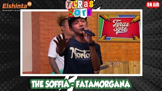 The Soffia - Fatamorgana // Teras Sore