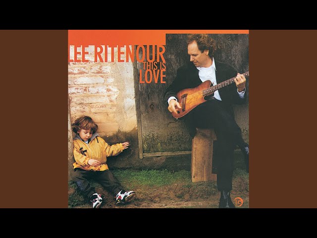 Lee Ritenour - Can You Feel It?