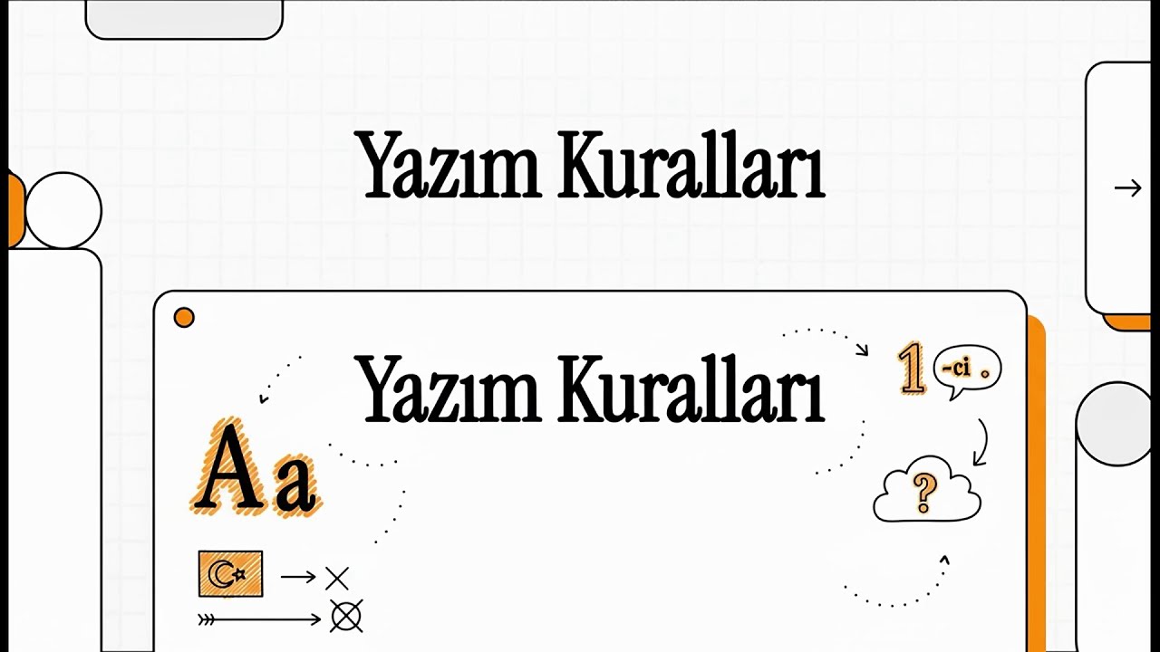 6.Sınıf Yazım Kuralları Konu Anlatımı
