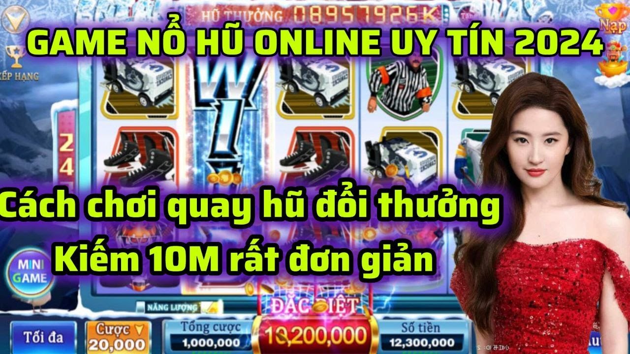 game casino trực tuyến Game Nổ Hũ Đổi Thưởng | iwin - kwin | Cách quay hũ đổi thưởng chốt 10M siêu dễ | Nổ Hũ Online