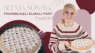 Selma Sonay - Frambuazlı Elmalı Turta Tarifi