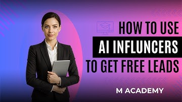 Use AI Influencers to Get Free Leads & Clients on Autopilot