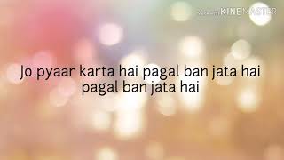 Jo Pyaar Karta Hai (lyric)