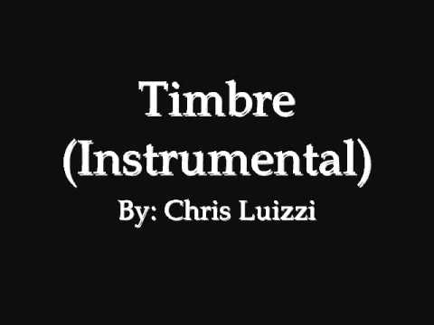 Timbre (Instrumental) - Original Song - By: Chris Luizzi
