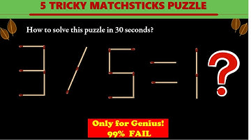 Brain Test I Solving Matchstick Puzzle #11 I 5 Tricky Matchstick Puzzle