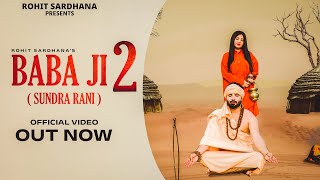 Baba Ji 2 (Sundra Rani) | Official Song | Rohit Sardhana | Sandeep Chandel |Bharti Kapasiya | Resimi
