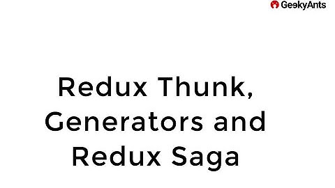 Redux Thunk, Generators and Redux Saga by Pranjul Sharma