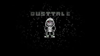 Reupload: Dusttale - Rage I