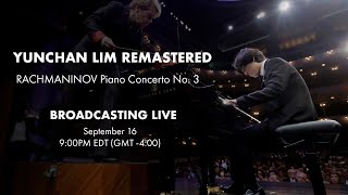 Yunchan Lim - RACHMANINOV Piano Concerto No. 3 Remastered