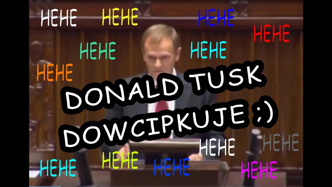 Donald Tusk Opowiada Dowcipy Youtube