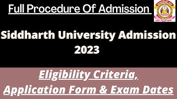 Siddharth University Admission 2023 : Application (Soon), Dates, Eligibility, Pattern, Syllabus