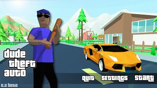 Dude Theft Auto Version 0.2 Gameplay The First Ever Version of Dude Theft Wars !!! 🤔🤔🤔