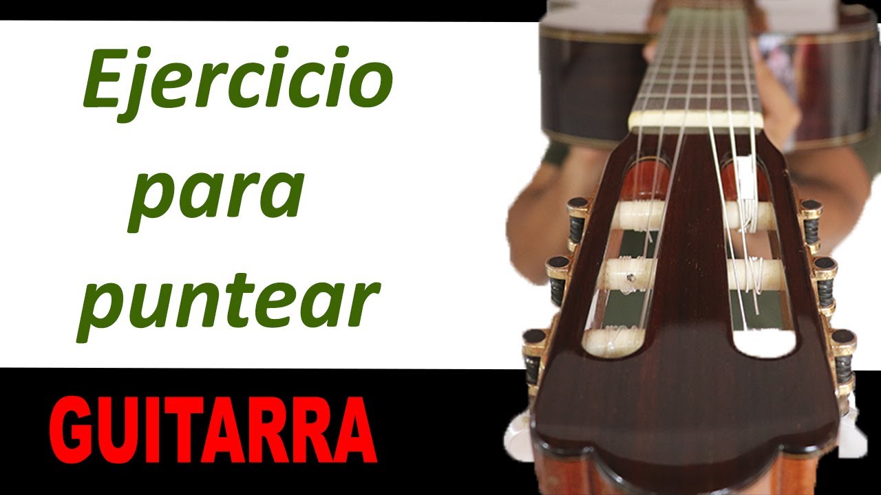 EJERCICIO para PUNTEAR RAPIDO en GUITARRA 🎸 YouTube EJERCICIO para PUNTEAR RAPIDO en GUITARRA 🎸 YouTube