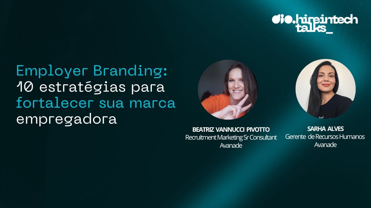 #04 - Employer Branding: 10 estratégias para fortalecer sua marca ...