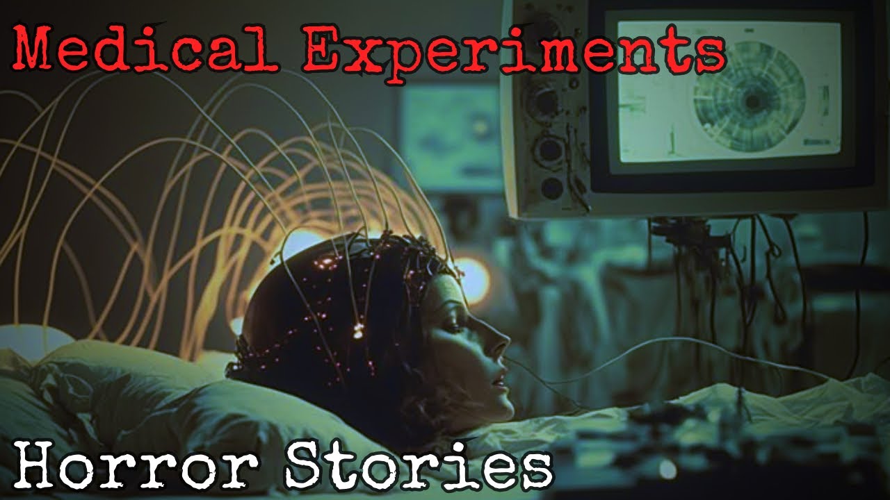 2 Disturbing TRUE Medical Experimental Horror Stories - YouTube