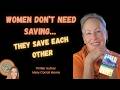 The Power of Female Friendship and When Traditional Publishing Doesn't Work with Mary Carrol Moore