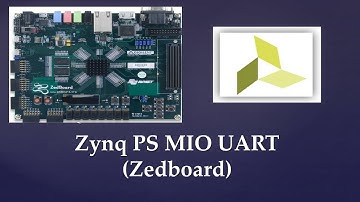 1. Zynq PS MIO Uart | Zedboard