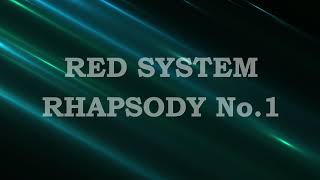 Red System - Rhapsody No.1 (Cinematic Music)