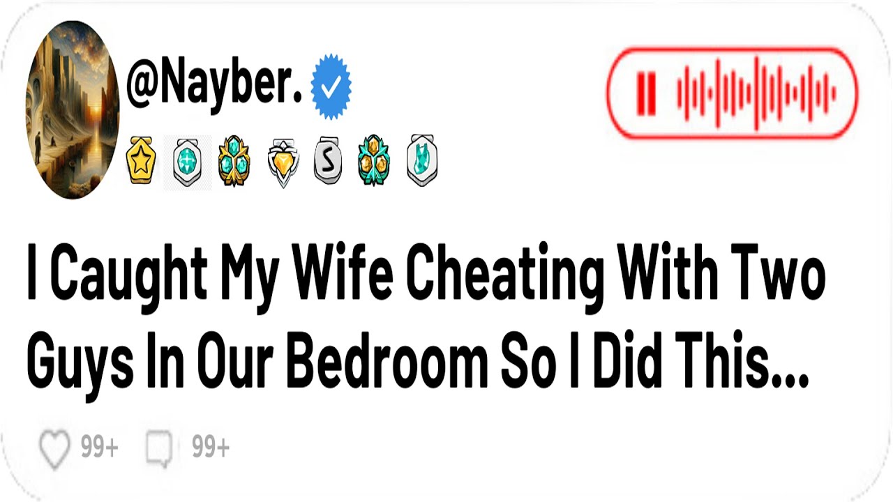 I Caught My Wife Cheating With Two Guys In Our Bedroom So I Did This ...