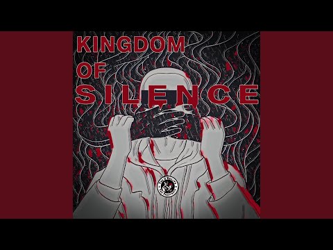 Kingdom Of Silence
