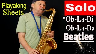 Video thumbnail of "*Ob-La-Di Ob-La-Da* (Beatles) Saxophon Solo Tenor und Alto Sax Backingtrack/Play along Noten sheet"