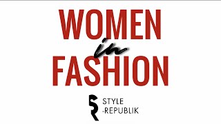 Women in Fashion - Những người phụ nữ của thời trang Việt