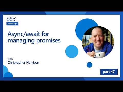 Async/await for managing promises [47 of 51] | Beginner's Series to JavaScript