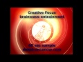 Creative Focus Brainwave Entrainment