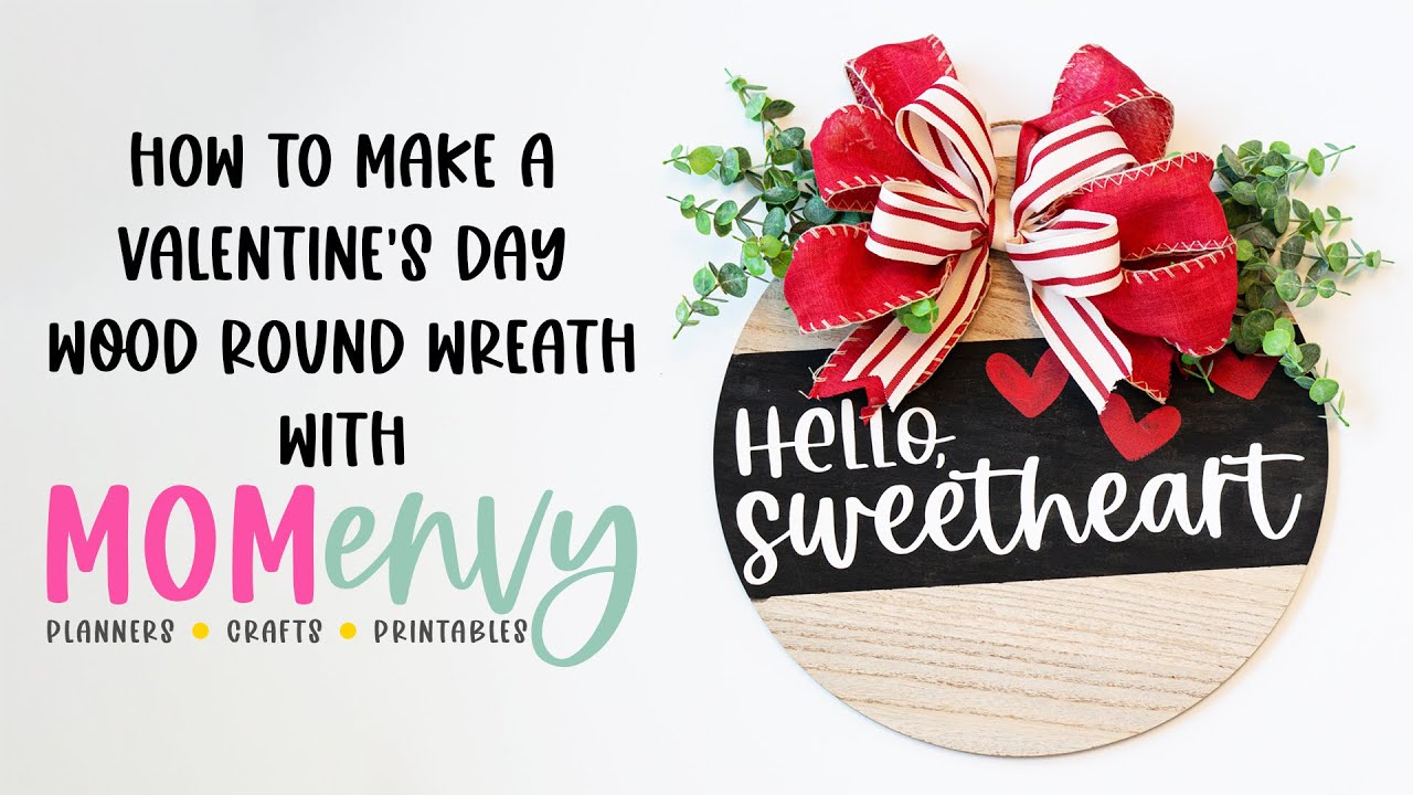 How to Make a Wood Round Valentine's Day Wreath