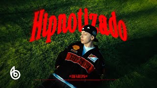 Ik4rus  HIPNOTIZADO  (Official Video)