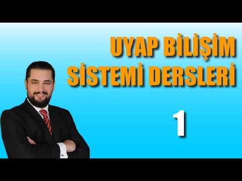 UYAP Bilişim Sistemi Dersleri - 1: UYAP'ın Genel Özellikleri ve Vatandaş Portal - Av. Onur ALTINKAN