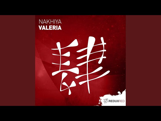 Nakhiya - Valeria