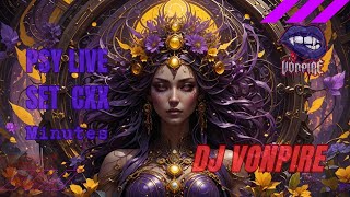 DJ Vonpire - Live PSYTRANCE Set CXX Mins