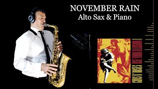 NOVEMBER RAIN - Guns 'N Roses - Alto Sax\&Piano - Free score