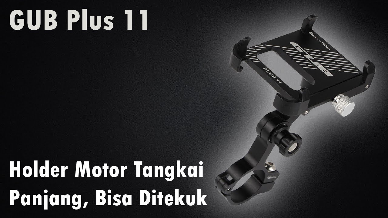 Holder Motor Tangkai Panjang, GUB Plus 11 - YouTube