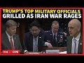 LIVE I Top Pentagon Officials Testify As Trump Sends More Warships To Middle East I Iran War