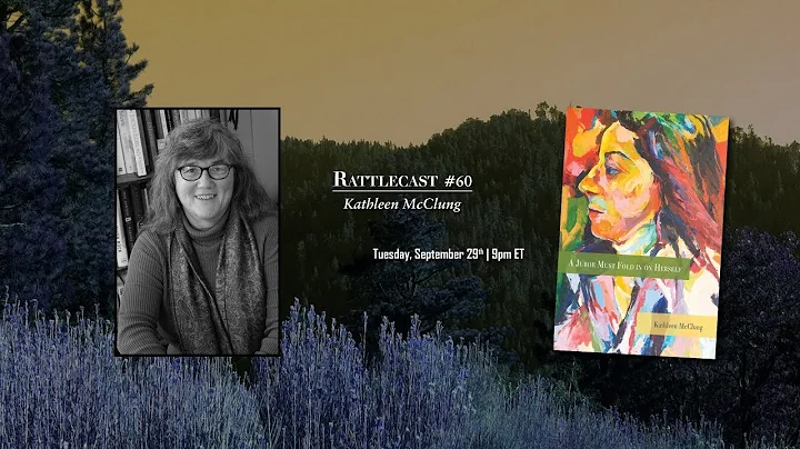 Kathleen McClung | Rattlecast #60
