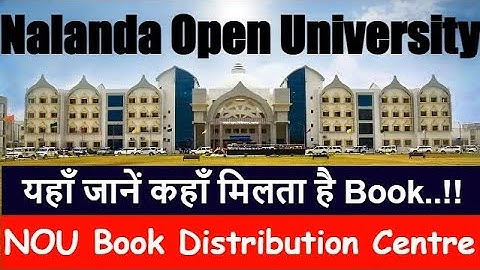 Nalanda Open University Book Centre | NOU Book Distribution Centre & Study Material | NOU New Campus