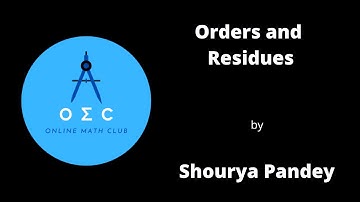 Orders and Residues by Shourya Pandey