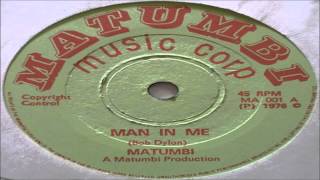 Video thumbnail of "Matumbi-Man In Me 1976 (Music Corp)"