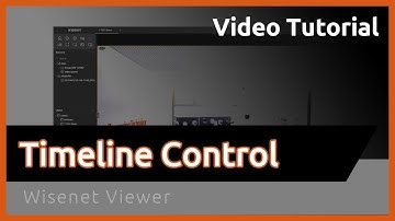 [Wisenet Viewer]  Timeline Control