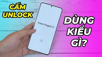 Xiaomi cấm Unlock thì dùng kiểu gì? Hướng dẫn setup từ A - Z máy Xiaomi nội địa!
