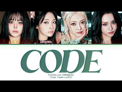 EVERGLOW Code Lyrics (Color Coded Lyrics)