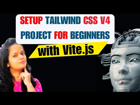 How to Setup Tailwind CSS V4 in React with Vite for Beginners in 2025? | React.js